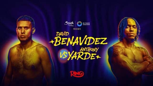 David Benavidez vs Anthony Yarde Ring IV Boxing Tonight
